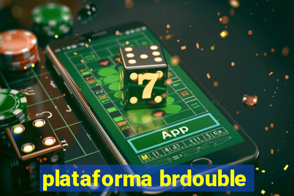 plataforma brdouble